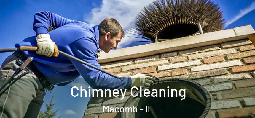  Chimney Cleaning Macomb - IL